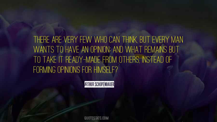 Quotes About Forming Your Own Opinions #54731