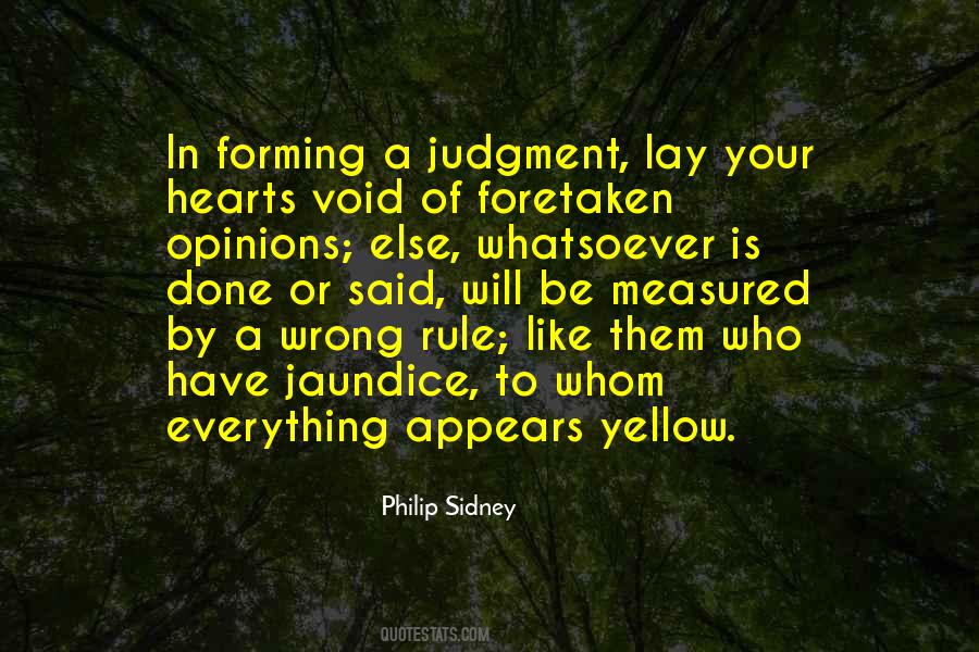 Quotes About Forming Your Own Opinions #828415