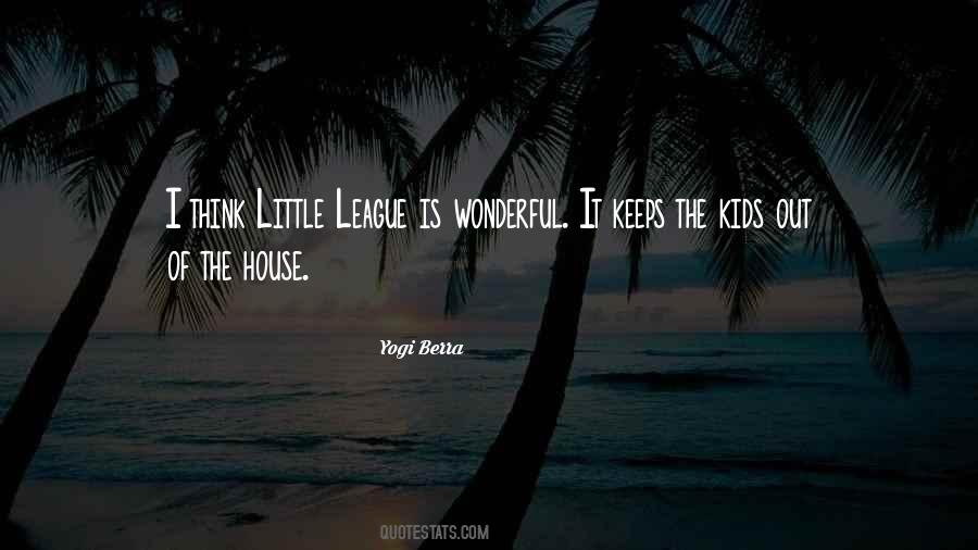 Quotes About Little League #261389