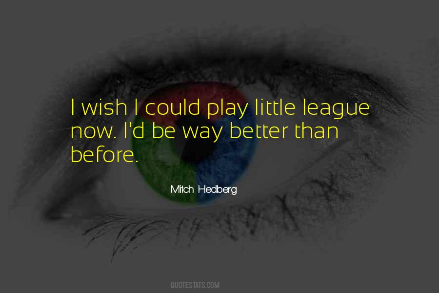 Quotes About Little League #309980