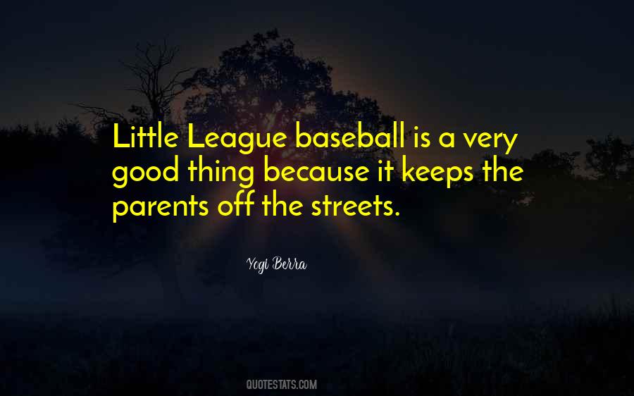 Quotes About Little League #355134