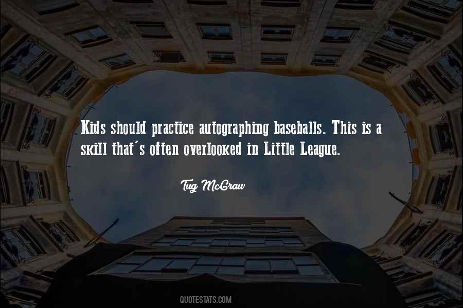 Quotes About Little League #418483