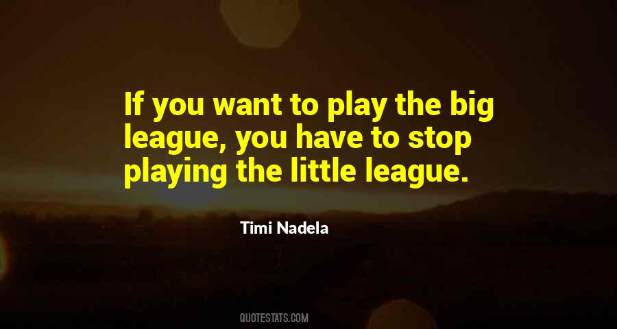 Quotes About Little League #437070