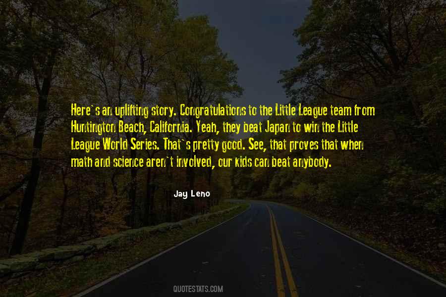 Quotes About Little League #444534