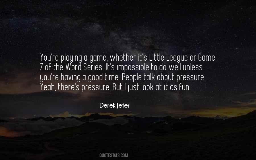 Quotes About Little League #637929