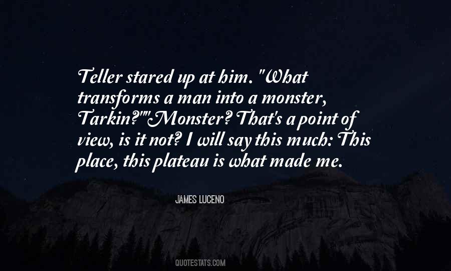 Man Vs Monster Quotes #463229