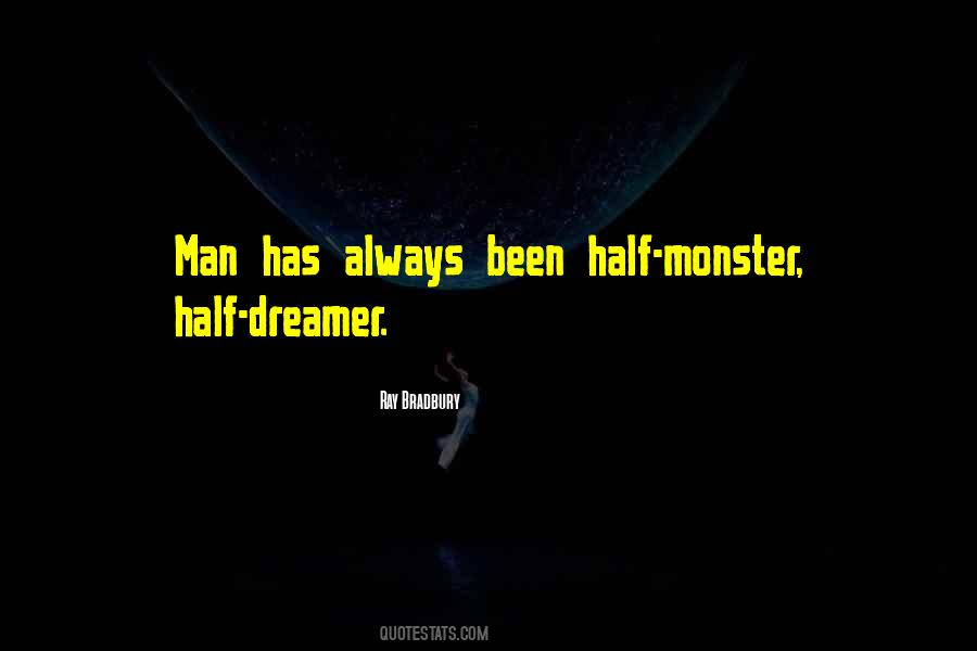 Man Vs Monster Quotes #593366