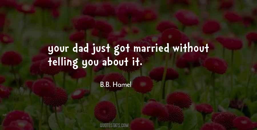 Quotes About Just Got Married #788628