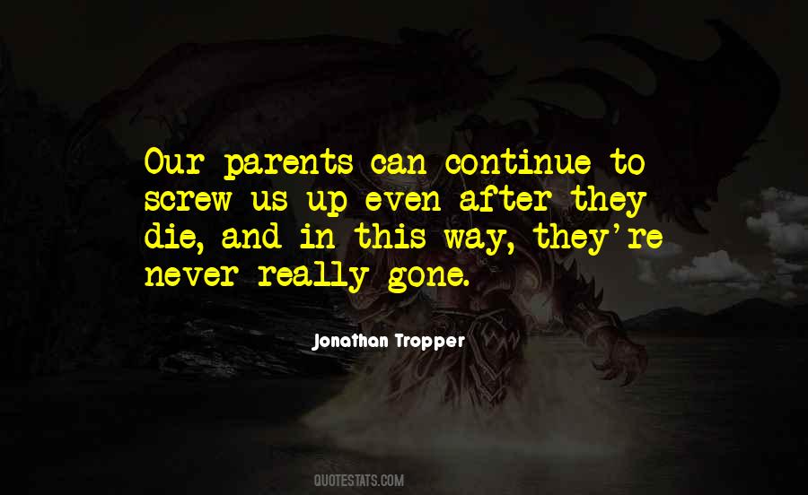 Quotes About Parents When They Die #374597