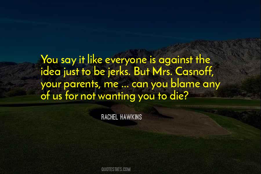 Quotes About Parents When They Die #781023