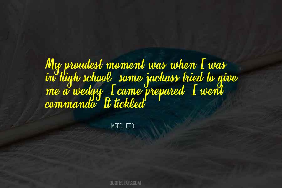 Quotes About Proudest Moments #1755620