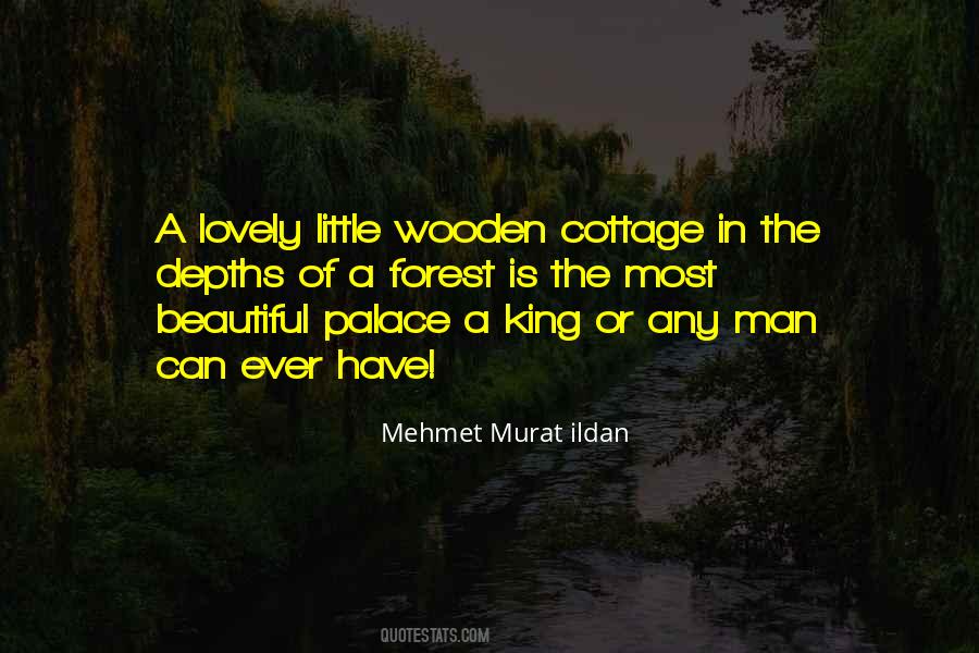 Wooden Cottage Quotes #1166668