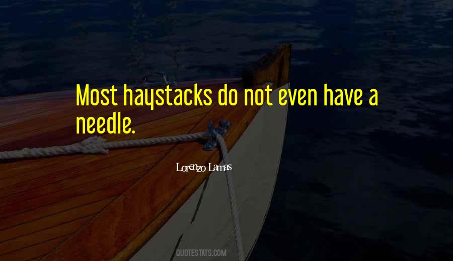 Quotes About Haystacks #674295