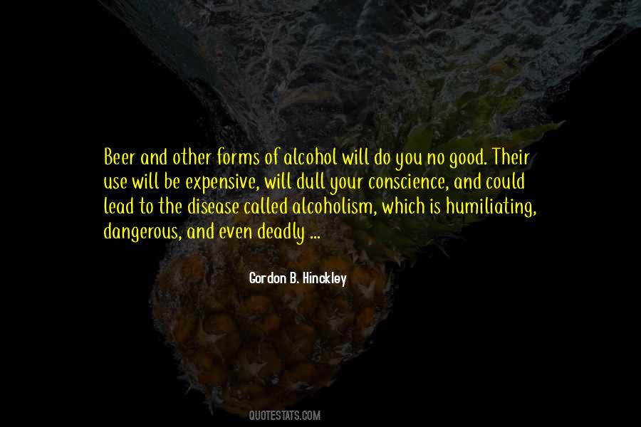 Alcohol Use Quotes #1325465