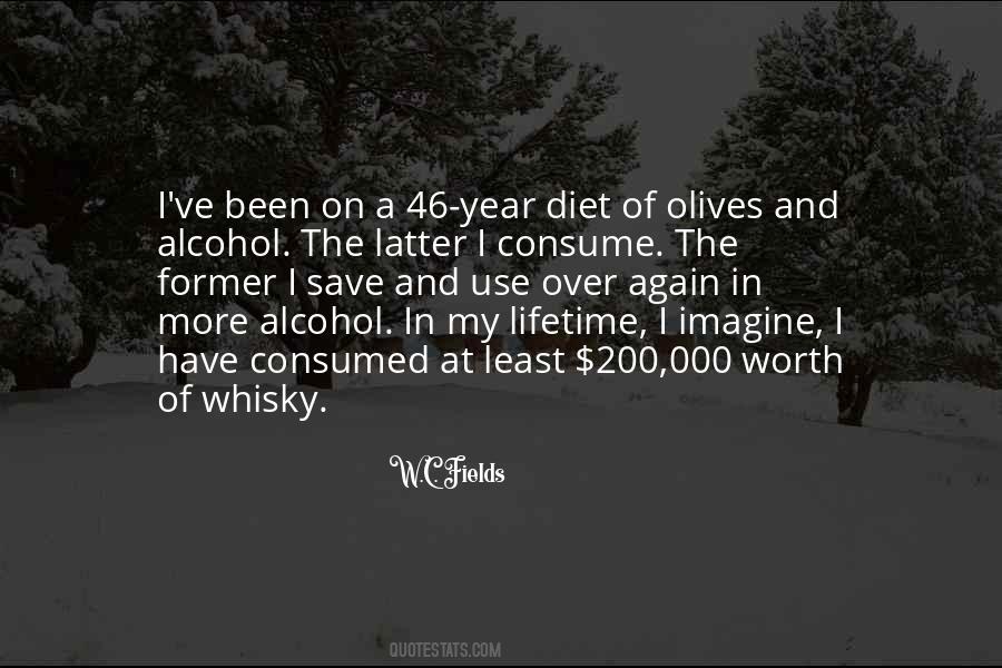 Alcohol Use Quotes #1531946