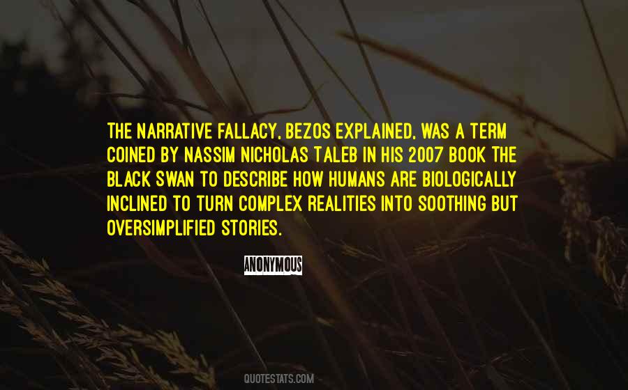 Narrative Fallacy Quotes #1563437
