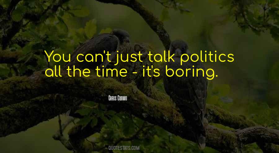 Quotes About Boring Time #569298