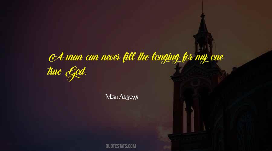 Quotes About Longing For Love #441726