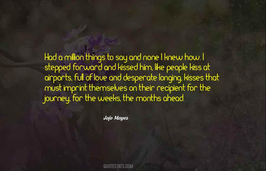 Quotes About Longing For Love #516926