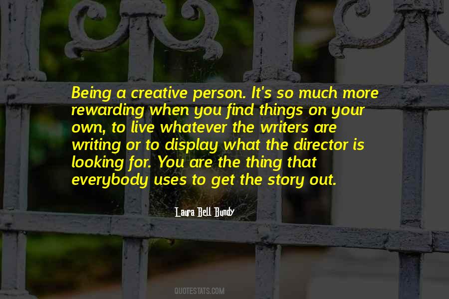 Quotes About Creative Person #1350186