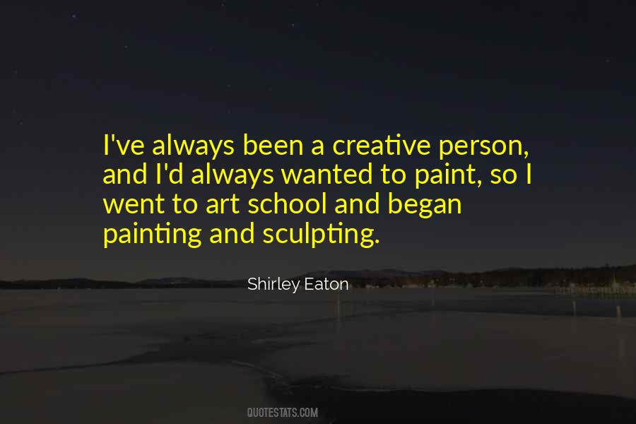 Quotes About Creative Person #31714