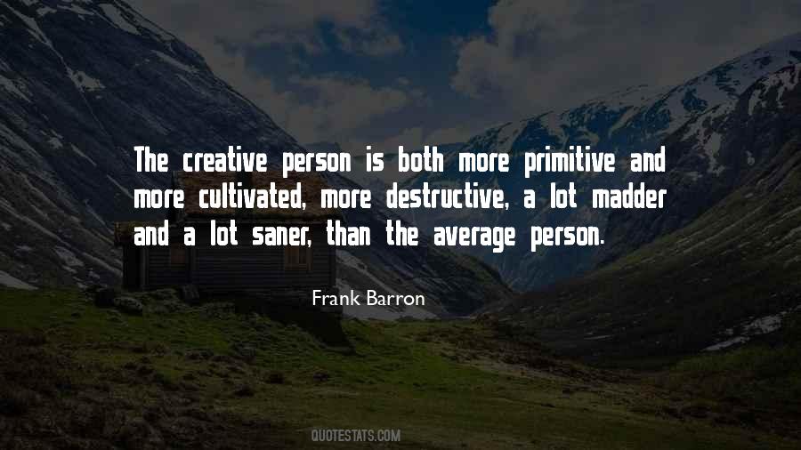 Quotes About Creative Person #582455