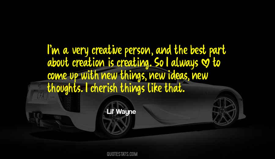 Quotes About Creative Person #824438