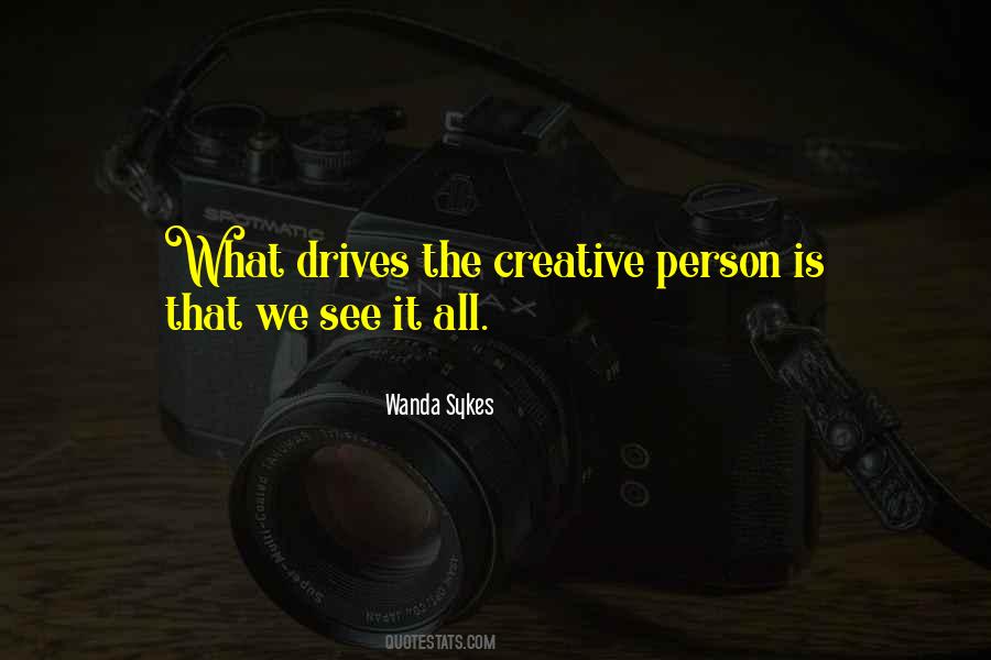 Quotes About Creative Person #875870