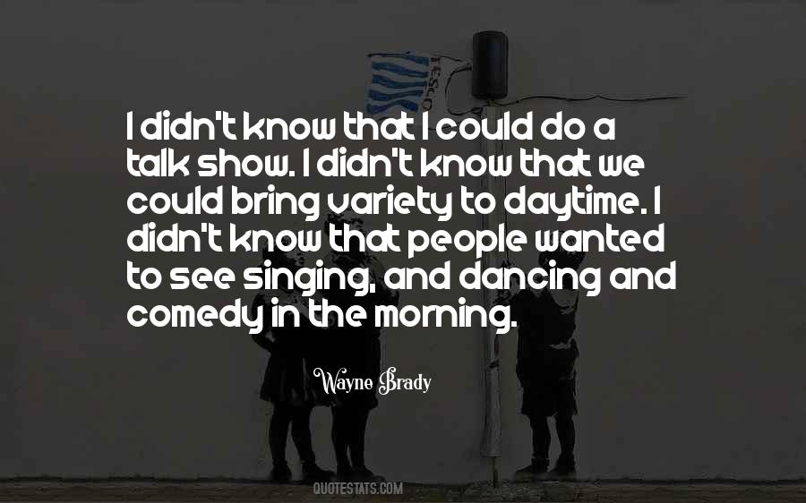 Quotes About Variety Show #246889