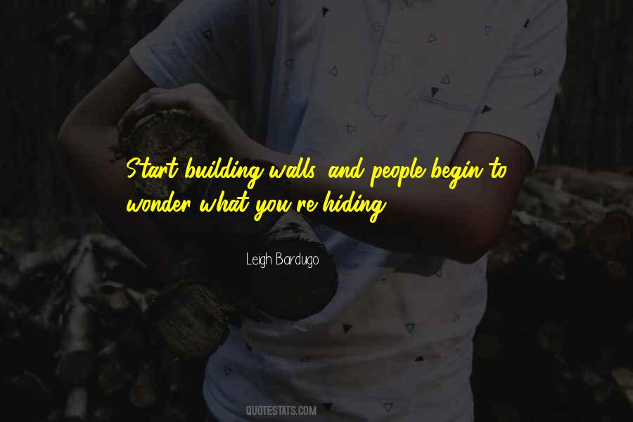 Quotes About Building Walls #1689142