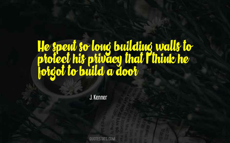 Quotes About Building Walls #330326