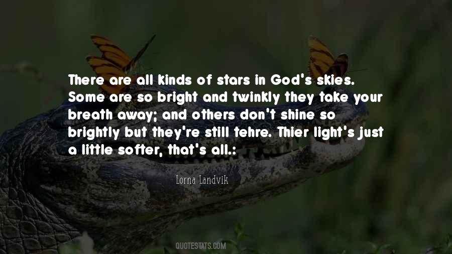 Stars Shine Brightly Quotes #1673344