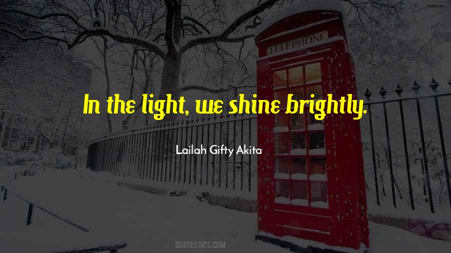 Stars Shine Brightly Quotes #1876077