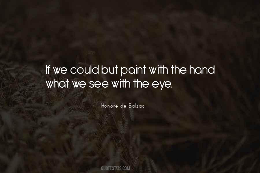 Quotes About What We See #1116896