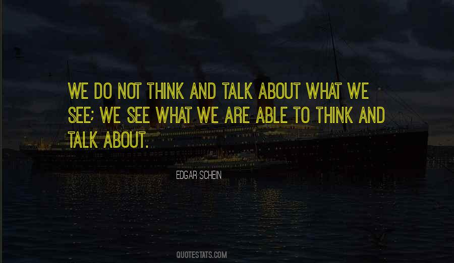 Quotes About What We See #1268031