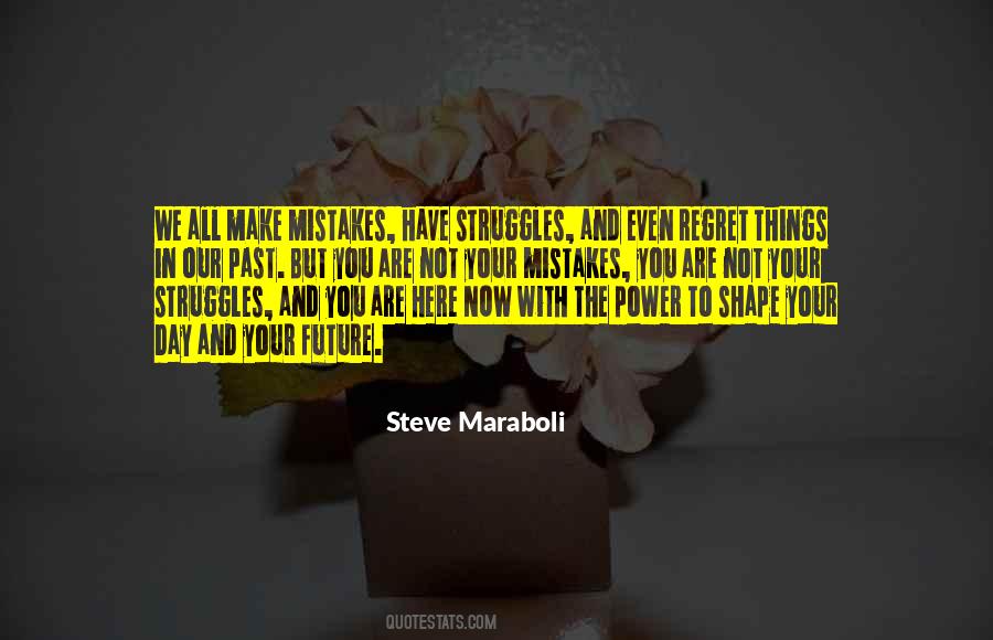 Not Your Mistakes Quotes #998850