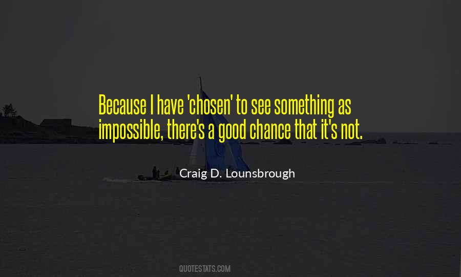 Quotes About Impossibilities #1256361