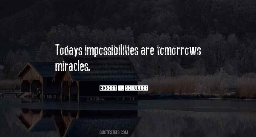 Quotes About Impossibilities #143636