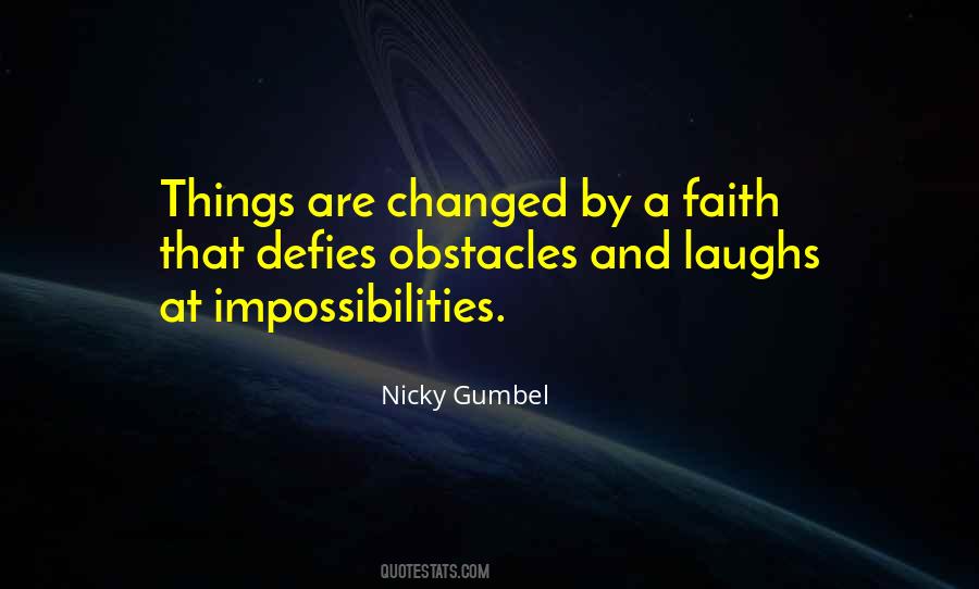 Quotes About Impossibilities #1572333