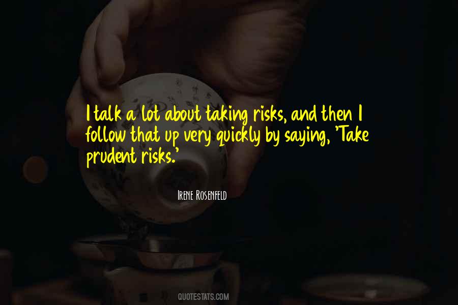 Quotes About Taking Risks #1474103