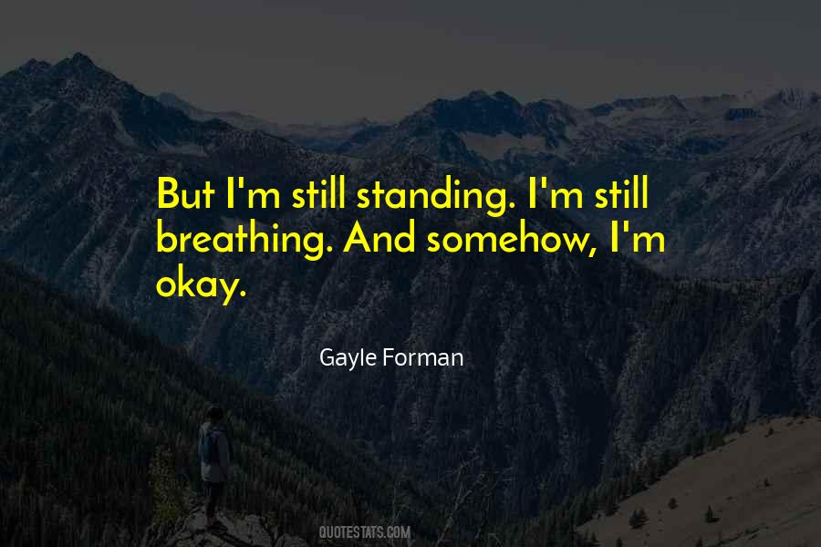 Quotes About Still Standing #1532010