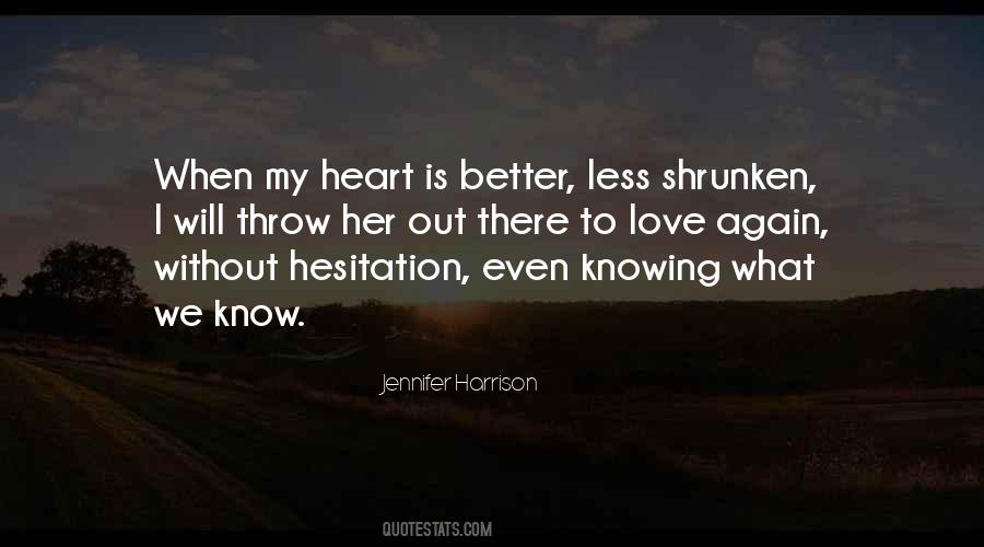 Quotes About Hesitation In Love #1361934