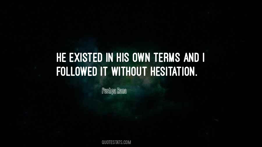 Quotes About Hesitation In Love #552260
