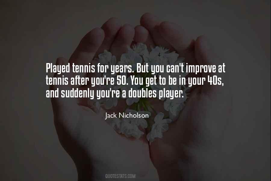 Quotes About Doubles Tennis #950991