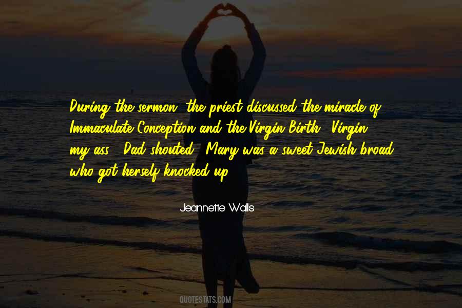 Quotes About Miracle Of Birth #1328391