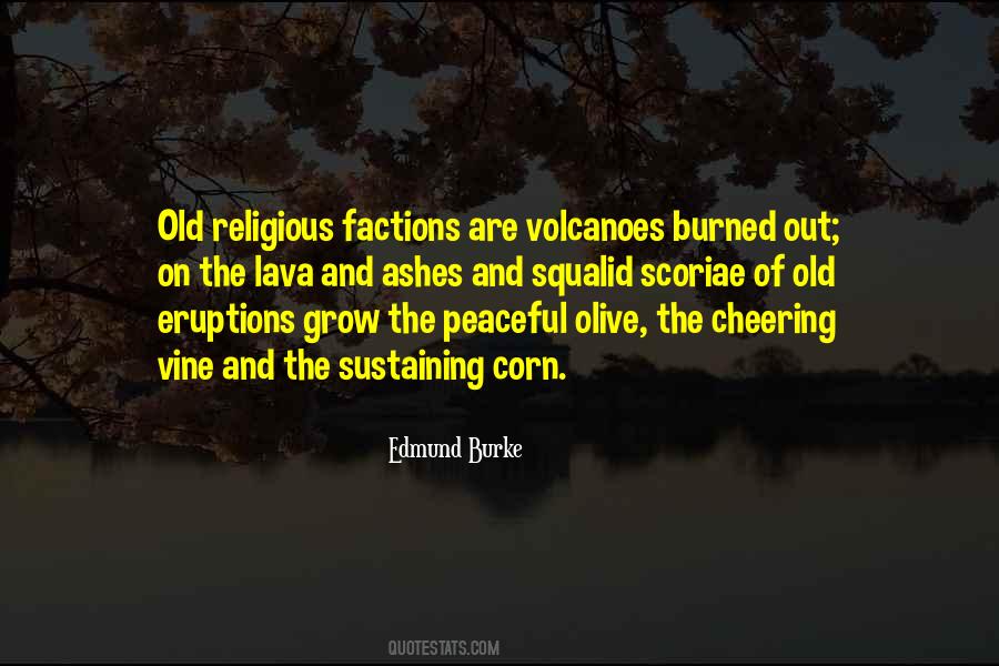 Quotes About Eruptions #9436