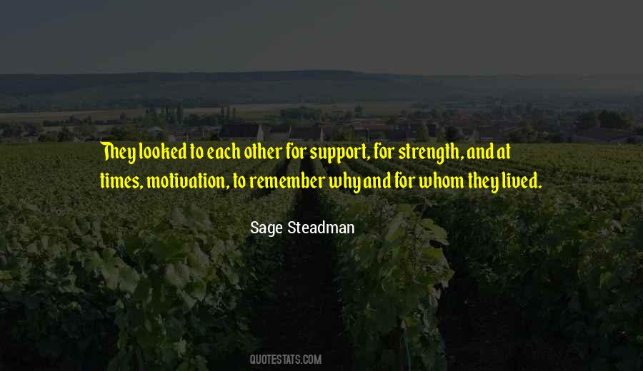 Support And Strength Quotes #1130562