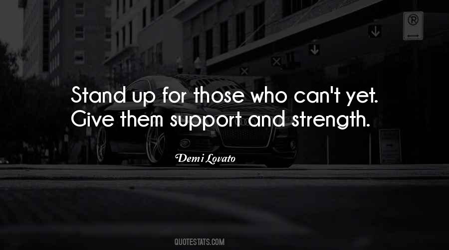 Support And Strength Quotes #1778663