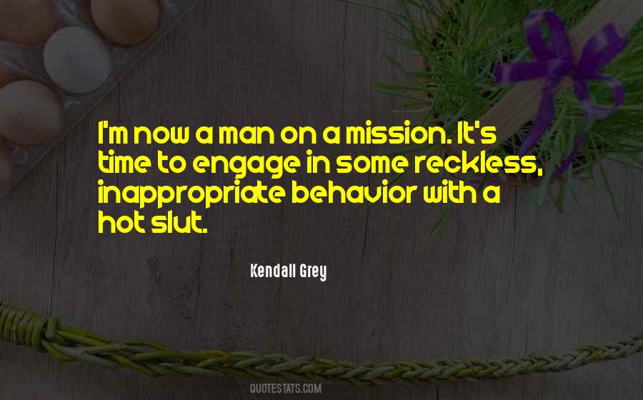 Quotes About Inappropriate #1125839