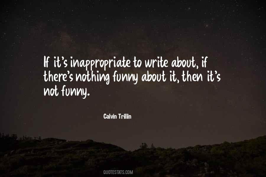 Quotes About Inappropriate #1311492